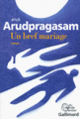 Couverture Un bref mariage (Anuk Arudpragasam)