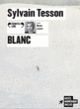 Couverture Blanc (Sylvain Tesson)