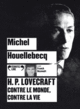 Couverture H.P. Lovecraft contre le monde, contre la vie ()