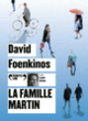 Couverture La famille Martin (David Foenkinos)