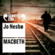 Couverture Macbeth (Jo Nesbø)
