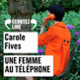 Couverture Une femme au téléphone (Carole Fives)
