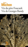 Couverture Vie du père Foucault – Vie de Georges Bandy ()