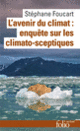 Couverture L'avenir du climat : enquête sur les climato-sceptiques (Stéphane Foucart)