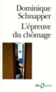 Couverture L'Épreuve du chômage (Dominique Schnapper)