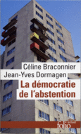 Couverture La démocratie de l'abstention (,Jean-Yves Dormagen)