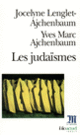 Couverture Les Judaïsmes (Yves-Marc Ajchenbaum,Jocelyne Lenglet-Ajchenbaum)