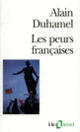 Couverture Les Peurs françaises (Alain Duhamel)
