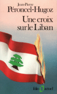 Couverture Une Croix sur le Liban ()