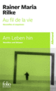 Couverture Au fil de la vie / Am Leben hin (Rainer Maria Rilke)