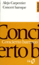 Couverture Concert baroque/Concierto barroco (Alejo Carpentier)