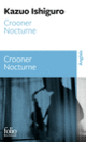 Couverture Crooner - Nocturne (Kazuo Ishiguro)