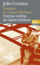 Couverture Histoires de Gabriel Medrano/Historias inéditas de Gabriel Medrano (Julio Cortázar)