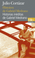 Couverture Histoires de Gabriel Medrano/Historias inéditas de Gabriel Medrano ()