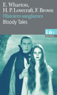 Couverture Histoires sanglantes/Bloody Tales (,Howard Phillips Lovecraft,Edith Wharton)