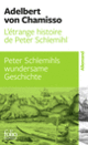 Couverture L'étrange histoire de Peter Schlemihl/Peter Schlemihls wundersame Geschichte (Adelbert von Chamisso)