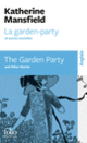 Couverture La garden-party et autres nouvelles/The Garden Party and other stories (Katherine Mansfield)