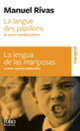 Couverture La langue des papillons et autres nouvelles (choix)/La lengua de las mariposas y otras novelas (selección) (Manuel Rivas)