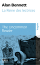 Couverture La Reine des lectrices / The Uncommon Reader (Alan Bennett)
