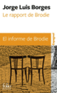 Couverture Le rapport de Brodie / El informe de Brodie (Jorge Luis Borges)