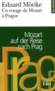 Couverture Un voyage de Mozart à Prague/Mozart auf der Reise nach Prag (Eduard Mörike)
