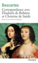 Couverture Correspondance avec Élisabeth de Bohême et Christine de Suède (René Descartes)