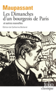 Couverture Les Dimanches d'un bourgeois de Paris et autres nouvelles (,Joris-Karl Huysmans,Guy de Maupassant,Henry Monnier)