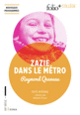 Couverture Zazie dans le métro (Raymond Queneau)