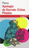 Couverture Apologie de Socrate – Criton – Phédon ()