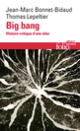 Couverture Big bang (Jean-Marc Bonnet-Bidaud,Thomas Lepeltier)