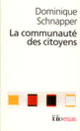 Couverture La communauté des citoyens (Dominique Schnapper)