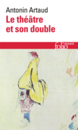 Couverture Le Théâtre et son double / Le Théâtre de Séraphin ()