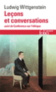 Couverture Leçons et conversations sur l'esthétique, la psychologie et la croyance religieuse / Conférence sur l'Ethique (Ludwig Wittgenstein)