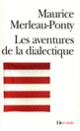 Couverture Les Aventures de la dialectique (Maurice Merleau-Ponty)
