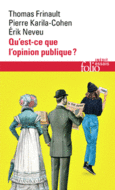 Couverture Qu'est-ce que l'opinion publique ? (,Pierre Karila-Cohen,Érik Neveu)