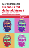 Couverture Qu'ont-ils fait du bouddhisme? ()