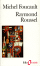 Couverture Raymond Roussel (Michel Foucault)