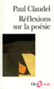 Couverture Réflexions sur la poésie (Paul Claudel)