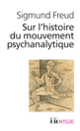 Couverture Sur l'histoire du mouvement psychanalytique (Sigmund Freud)