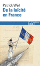 Couverture De la laïcité en France (Patrick Weil)