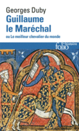 Couverture Guillaume le Maréchal ou Le meilleur chevalier du monde ()