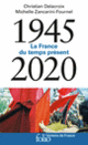 Couverture 1945-2020 (Christian Delacroix,Michelle Zancarini-Fournel)
