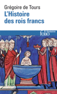 Couverture L'Histoire des rois francs (,Saint Grégoire de Tours)