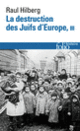 Couverture La destruction des Juifs d'Europe (Raul Hilberg)
