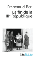 Couverture La fin de la III<sup>e</sup> République (,Bernard de Fallois)