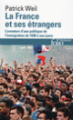 Couverture La France et ses étrangers (Patrick Weil)