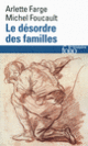 Couverture Le Désordre des familles (Arlette Farge,Michel Foucault)