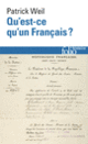 Couverture Qu'est-ce qu'un Français? (Patrick Weil)