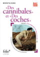 Couverture Des cannibales/Des coches (Michel de Montaigne)