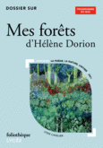 Couverture Dossier sur « Mes forêts » d'Hélène Dorion - Bac 2024 ()